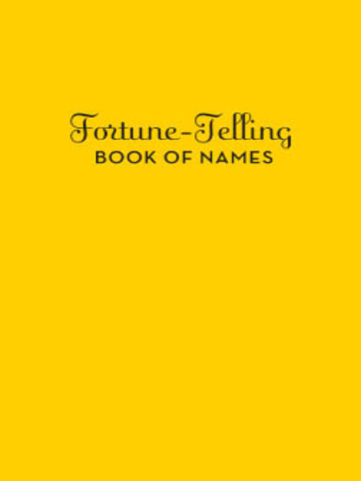Title details for Fortune-Telling Book of Names by A.M. McCloud - Wait list